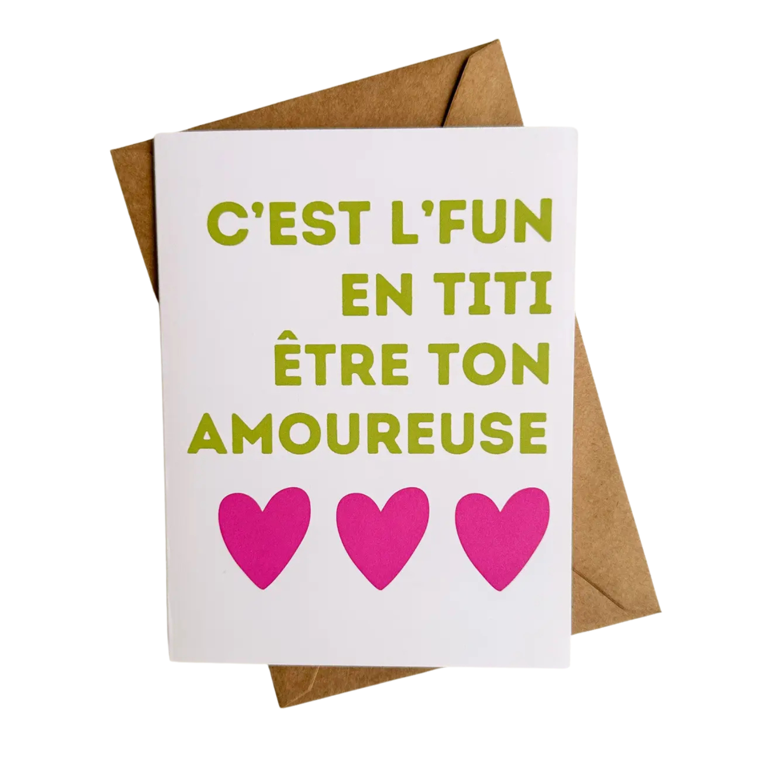 Carte - C'est l'fun en titi être ton amoureuse