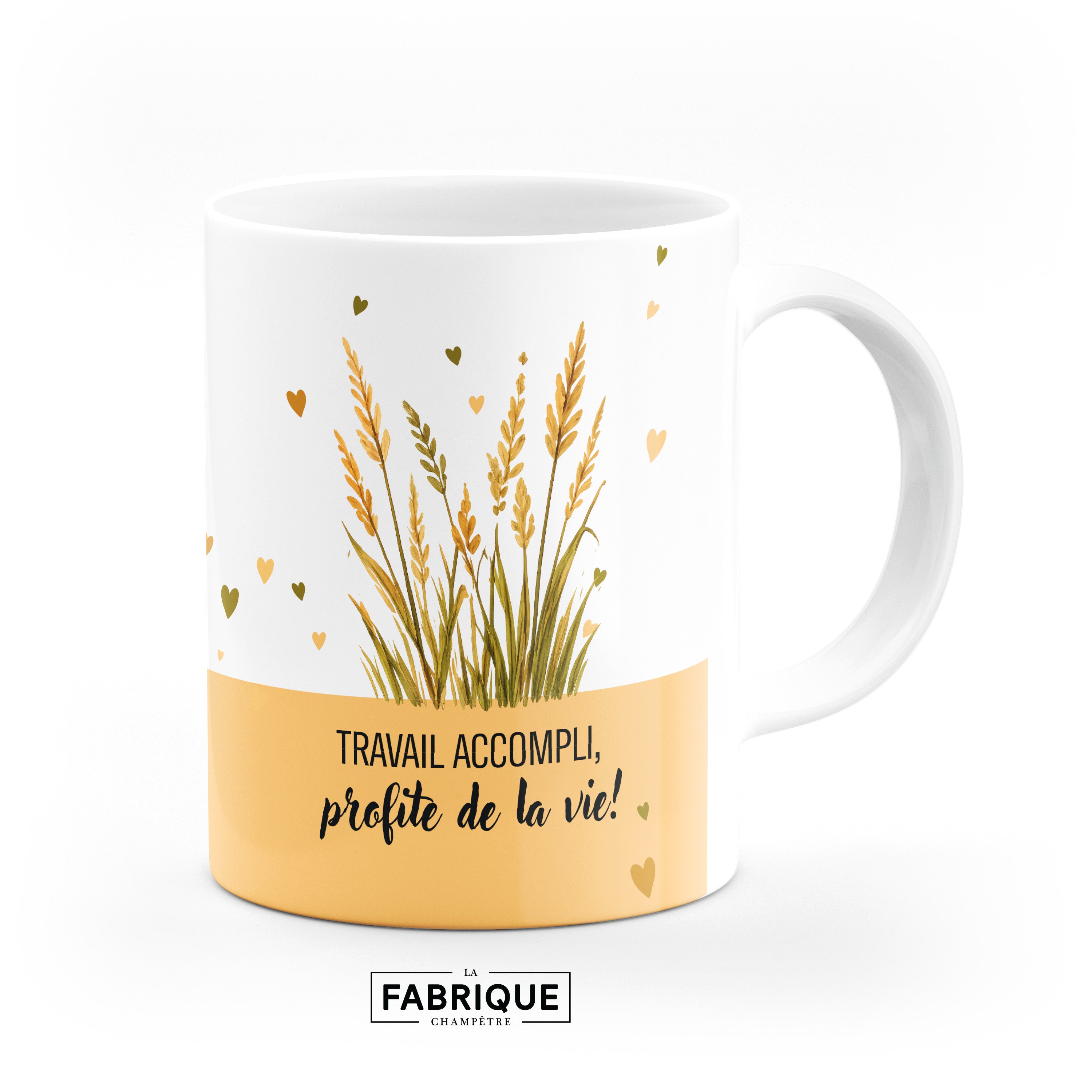 Tasse « Travail Accompli, Profite de la Vie ! » — Fabrique Champêtre